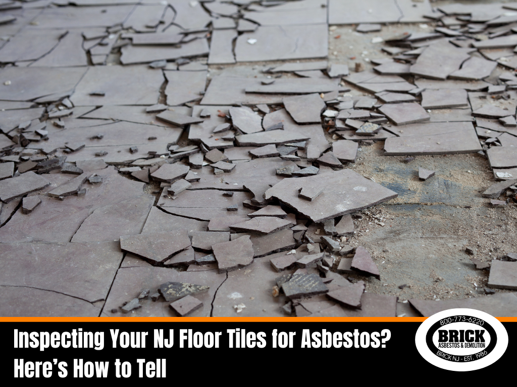 Inspecting Your NJ Floor Tiles for Asbestos? Here’s How to Tell
